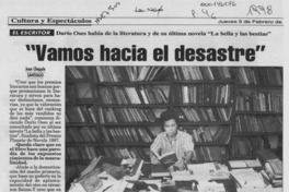 "Vamos hacia el desastre"