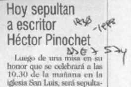 Hoy sepultan a escritor Héctor Pinochet  [artículo].
