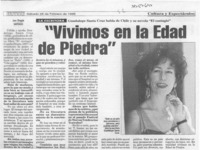 "Vivimos en la edad de piedra"  [artículo] Juan Chapple.