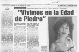 "Vivimos en la edad de piedra"  [artículo] Juan Chapple.