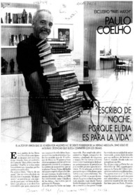 "Escribo de noche, porque el día es para la vida"  [artículo].