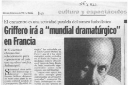 Griffero irá a "mundial dramatúrgico"  [artículo] Leopoldo Pulgar.