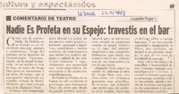 Nadie es profeta en su espejo, travestis en el bar