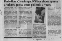 Periodista Covadonga O'Shea ahora apunta a valores que se están pidiendo a voces  [artículo] L. C. E.