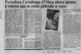 Periodista Covadonga O'Shea ahora apunta a valores que se están pidiendo a voces  [artículo] L. C. E.
