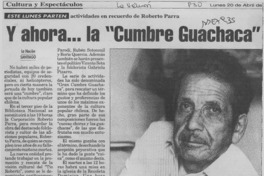 Y ahora -- la "Cumbre guachaca"  [artículo].