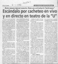 Escándalo por cacheteo en vivo y en directo en teatro de la "U"  [artículo].