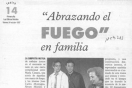 "Abrazando el el fuego" en familia  [artículo] Carmen Mera O.