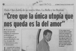"Creo que la única utopía que nos queda es la del amor"