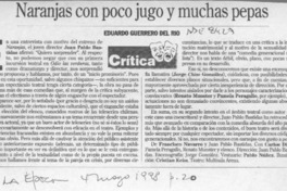Naranjas con poco jugo y muchas pepas  [artículo] Eduardo Guerrero del Río.