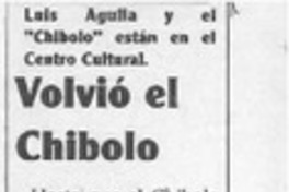 Volvió el Chibolo  [artículo].