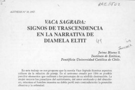 Vaca sagrada: signos de trascendencia el la narrativa de Diamela Eltit  [artículo] Jaime Blume Sánchez.