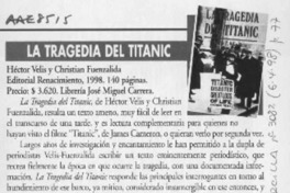 La tragedia del Titanic  [artículo] Mario Rodríguez.