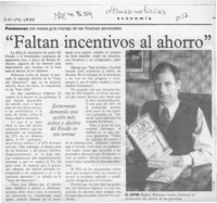"Faltan incentivos para el ahorro"  [artículo].