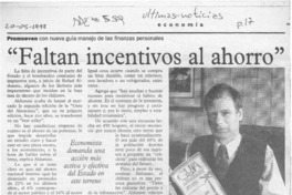 "Faltan incentivos para el ahorro"  [artículo].