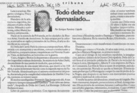 Todo debe ser demasiado --