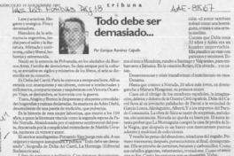 Todo debe ser demasiado --