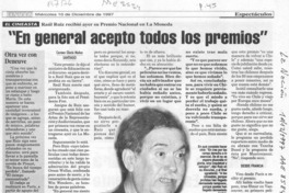 "En general acepto todos los premios"