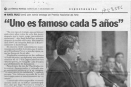 "Uno es famoso cada 5 años"  [artículo].