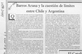 Barros Arana y la cuestión de límites entre Chile y Argentina  [artículo] Zenón Jorquera Figueroa.
