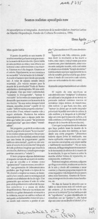 Seamos realistas, apocalipsis now  [artículo] Elena Aguila.