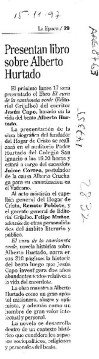 Presentan libro sobre Alberto Hurtado  [artículo].
