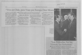 "Vivo en Chile, pero viajo por Europa once meses al año"