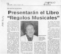Presentarán el libro "Regalos musicales"  [artículo].