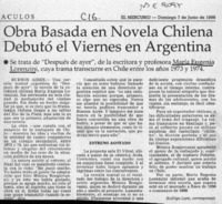 Obra basada en novela chilena debutó el viernes en Argentina  [artículo] Rodrigo Lara.