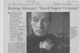 Rodrigo Marquet, "Decidí seguir viviendo"