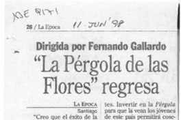 "La pérgola de las flores" regresa  [artículo].