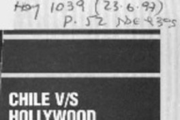 Chile vs Hollywood  [artículo].
