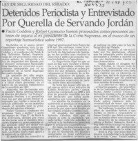 Detenidos periodista y entrevistado por querella de Servando Jordán  [artículo].