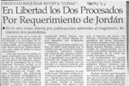 En libertad los dos procesados por requerimiento de Jordán