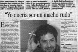 "Yo quería ser un macho rudo"
