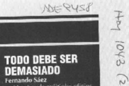 Todo debe ser demasiado