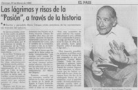 Las Lágrimas y risas de la "Pasión", a través de la historia