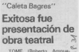 Exitosa fue presentación de obra teatral