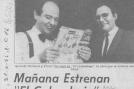 Mañana estrenan "El calandrajo"