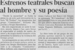 Estrenos teatrales buscan al hombre y su poesía