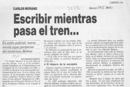 Escribir mientras pasa el tren --  [artículo] Fernando Barraza.