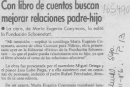 Con libro de cuentos buscan mejorar relaciones padre-hijo