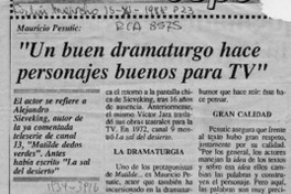 "Un buen dramaturgo hace personajes buenos para TV"  [artículo].