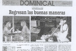 Regresan las "Buenas maneras"