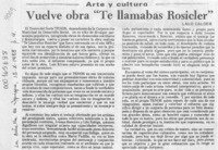 Vuelve obra "Te llamabas Rosicler"  [artículo] Lalo Calder.
