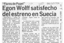 Egon Wolff satisfecho del estreno en Suecia  [artículo].