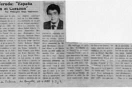 Neruda, 'España en el corazón"  [artículo] Wellington Rojas Valdebenito.