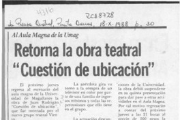 Retorna la obra teatral "Cuestión de ubicación"  [artículo].