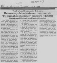Retornos y debutantes en estreno de "Te llamabas Rosicler" muestra TENOR  [artículo].