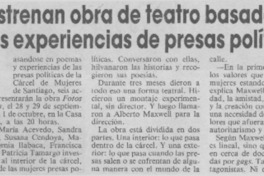 Estrenan obra de teatro basada en las experiencias de presas políticas